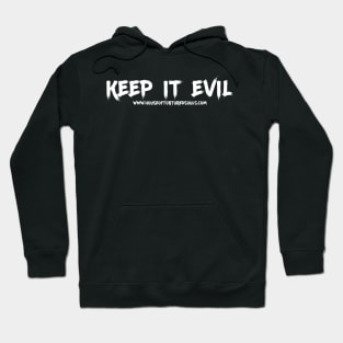 Keep it Evil Hoodie